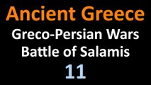 Ancient Greek History - Greco Persian Wars - Battle of Salamis - 11