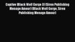 Download Captive [Black Wolf Gorge 3] (Siren Publishing Menage Amour) (Black Wolf Gorge Siren
