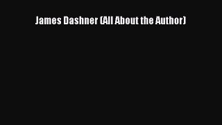 Download James Dashner (All About the Author) PDF Free