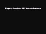 [PDF] Alleyway Passions: MMF Menage Romance [PDF] Full Ebook