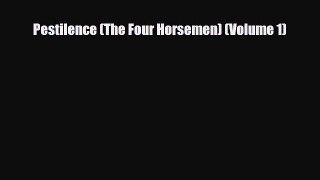 [Download] Pestilence (The Four Horsemen) (Volume 1) [Read] Full Ebook