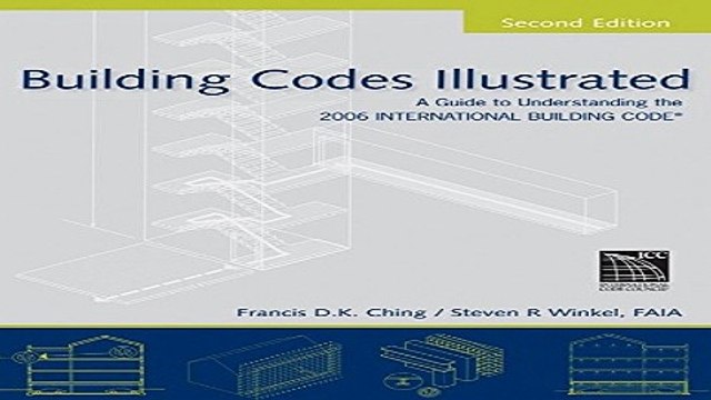 Building Codes Illustrated A Guide to Understanding the 2006 International Building Code Ebook