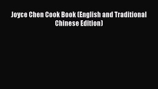Read Joyce Chen Cook Book (English and Traditional Chinese Edition) Ebook Free