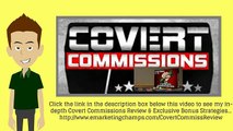 [Covert Commissions Review] & 'Fast Profit' Exclusive Bonus Strategies