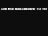 [PDF] Anime: A Guide To Japanese Animation (1958-1988) Download Online