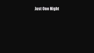 [Download] Just One Night [PDF] Online