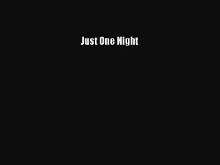 [Download] Just One Night [PDF] Online