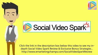 [Social Video Spark Review] Honest Review & Bonus Strategies