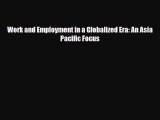 [PDF] Work and Employment in a Globalized Era: An Asia Pacific Focus Download Online