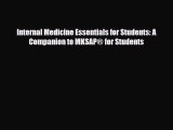 PDF Internal Medicine Essentials for Students: A Companion to MKSAP® for Students PDF Book