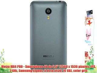 Meizu MX4 PRO - Smartphone 4G de 5.5 (2560 x 1536 píxeles IPS 2 GHz Samsung Exynos 5 Octa 5430