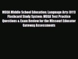Download MEGA Middle School Education: Language Arts (011) Flashcard Study System: MEGA Test