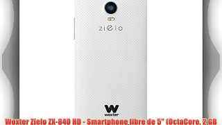 Woxter Zielo ZX-840 HD - Smartphone libre de 5 (OctaCore 2 GB de RAM 16 GB de memoria interna