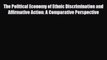 [PDF] The Political Economy of Ethnic Discrimination and Affirmative Action: A Comparative