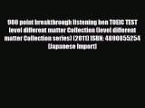 PDF 900 point breakthrough listening hen TOEIC TEST level different matter Collection (level