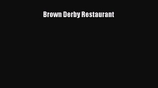 Read Brown Derby Restaurant Ebook Free