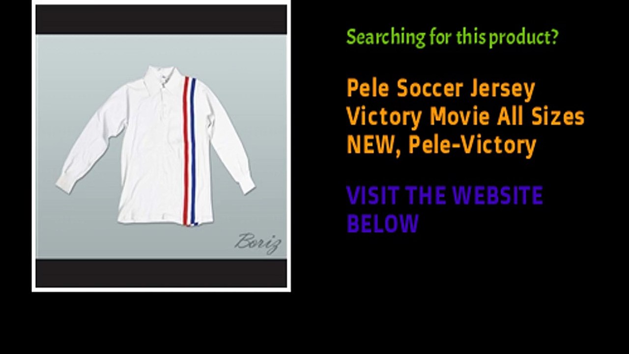 Pele Soccer Jersey Victory Movie All Sizes NEW, Pele-Victory