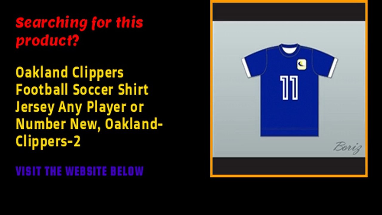 Oakland Clippers Football Soccer Shirt Jersey Any Player or Number New, Oakland-Clippers-2