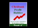 Clickbank Profit Builder | Affiliate Marketing - Step by Step Guide with Screenshots