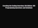 Download Cracking the Coding Interview 6th Edition: 189 Programming Questions and Solutions