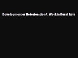 [PDF] Development or Deterioration?: Work in Rural Asia Download Online