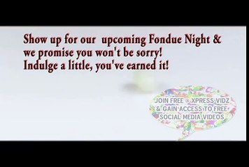 Fondue Banana Split Social Biz XpReSs ViDz business organization school event announcement