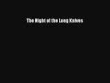 Download The Night of the Long Knives PDF Free