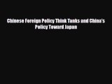 [PDF] Chinese Foreign Policy Think Tanks and China's Policy Toward Japan Download Full Ebook