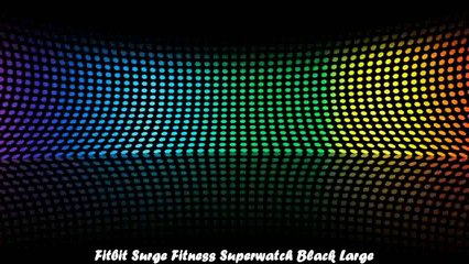 Fitbit Surge Fitness Superwatch Black Large