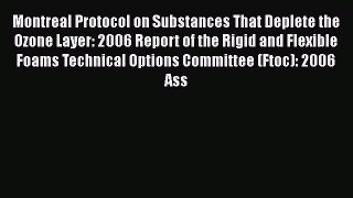 [PDF] Montreal Protocol on Substances That Deplete the Ozone Layer: 2006 Report of the Rigid