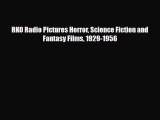 [PDF] RKO Radio Pictures Horror Science Fiction and Fantasy Films 1929-1956 Download Full Ebook