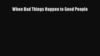 Download When Bad Things Happen to Good People  EBook