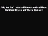 [PDF] Why Men Don't Listen and Women Can't Read Maps: How We're Different and What to Do About