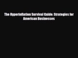 [PDF] The Hyperinflation Survival Guide: Strategies for American Businesses Download Full Ebook