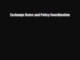 [PDF] Exchange Rates and Policy Coordination Download Online