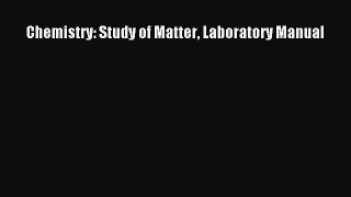 Read Chemistry: Study of Matter Laboratory Manual Ebook Free