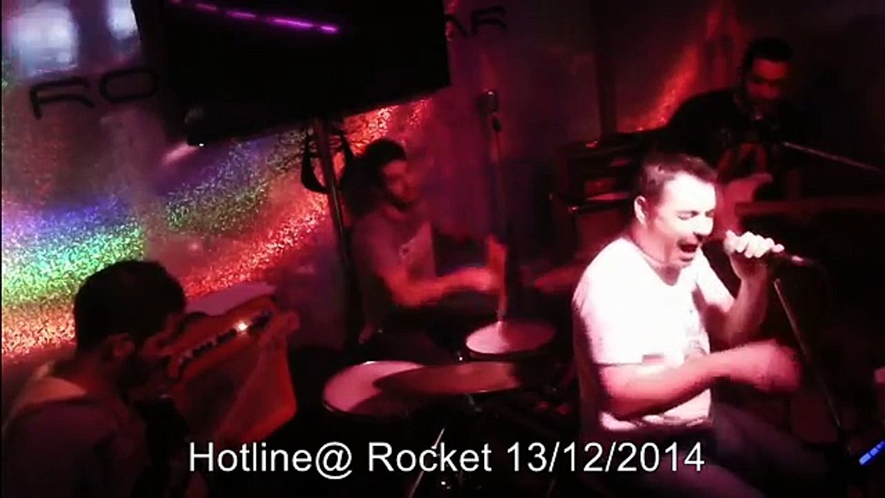 Hotline@Rocket Bar 13/12/2015