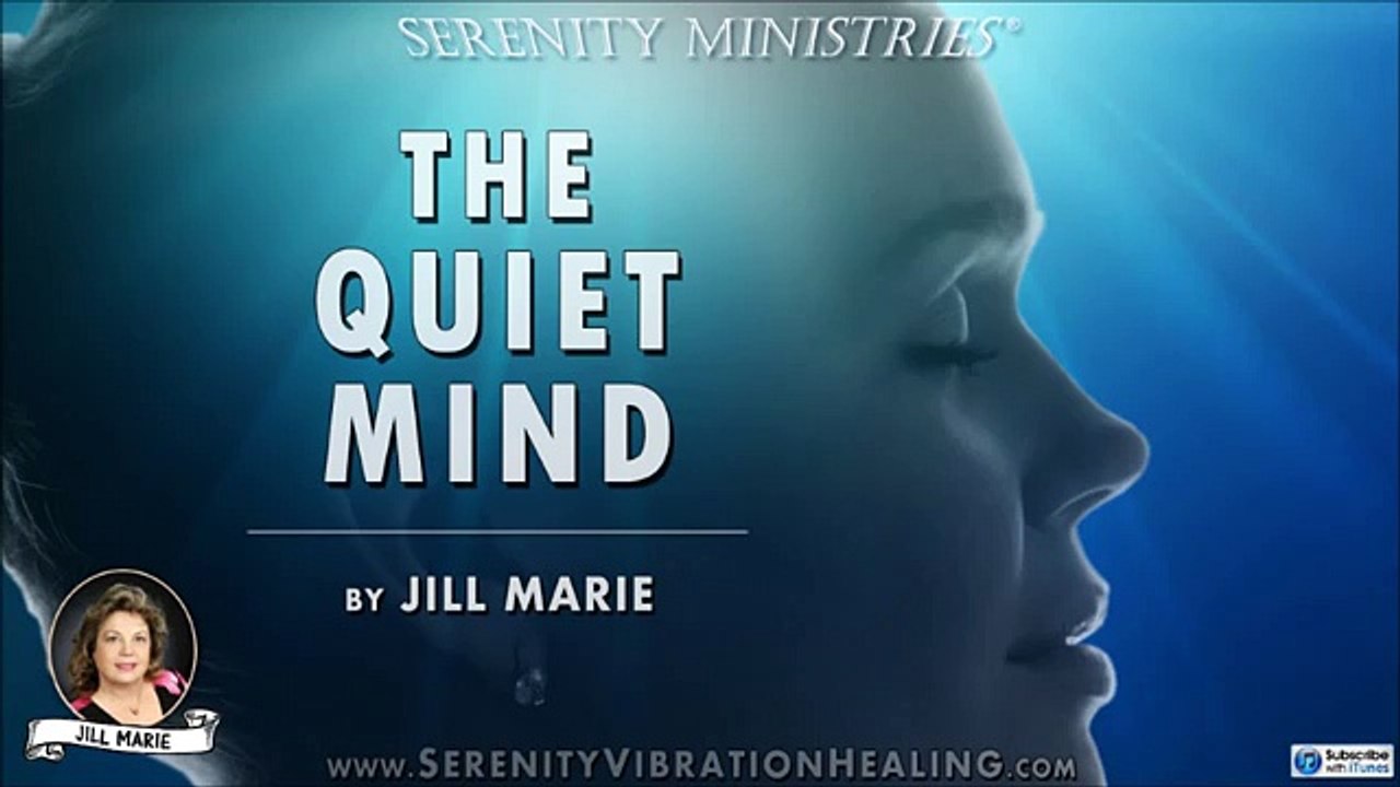The Quiet Mind by Jill Marie