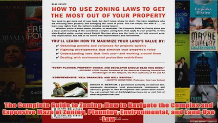 Download PDF  The Complete Guide to Zoning How to Navigate the Complex and Expensive Maze of Zoning FULL FREE