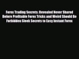 [PDF] Forex Trading Secrets: Revealed Never Shared Before Profitable Forex Tricks and Weird