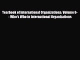 [PDF] Yearbook of International Organizations: Volume 6-- Who's Who in International Organizations