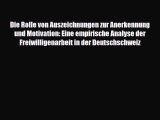 [PDF] Die Rolle von Auszeichnungen zur Anerkennung und Motivation: Eine empirische Analyse