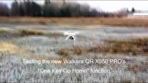 Testing the new Walkera QR X350 PRO