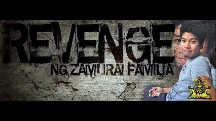 Onse - Revenge ng ZAMURAI FAMILIA