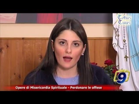 totus Tuus | Opere di Misericordia Spirituale Perdonare le offese
