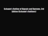 Download Schaum's Outline of Signals and Systems 3rd Edition (Schaum's Outlines) Free Books