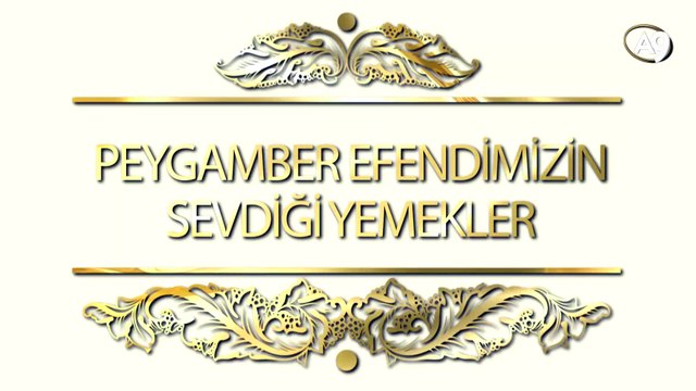 Peygamber Efendimizin sevdiği yemekler