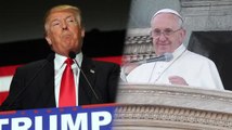 Donald Trump legt sich mit Papst Franziskus an
