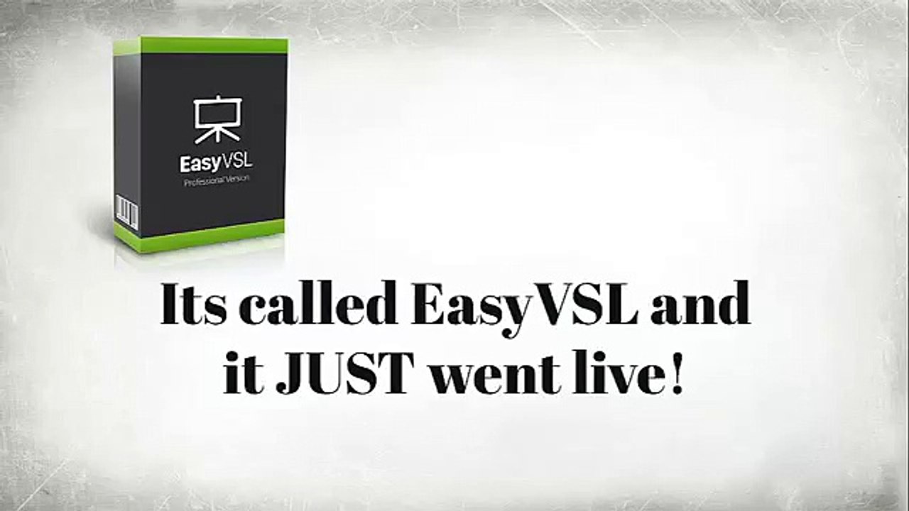 EasyVSL In 30 minutes or less