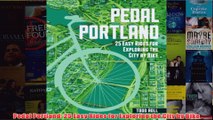 Download PDF  Pedal Portland 25 Easy Rides for Exploring the City by Bike FULL FREE